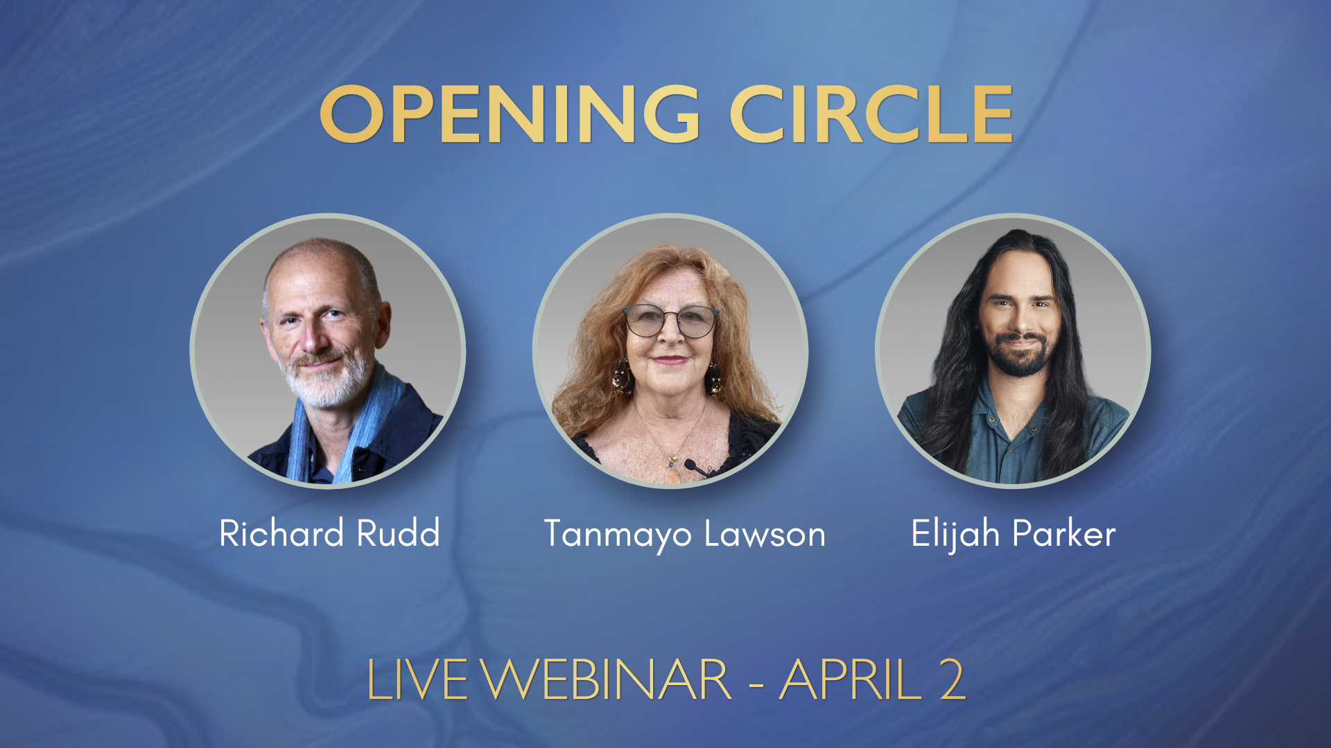 Opening Circle - Pearl Retreat